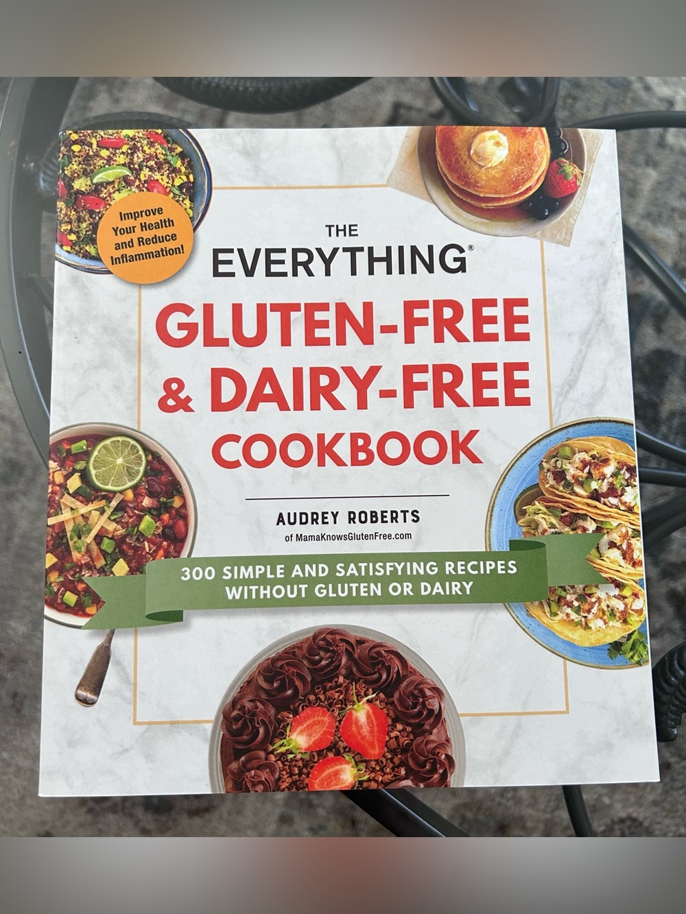 The Everything Gluten-Free & Dairy-Free Cookbook